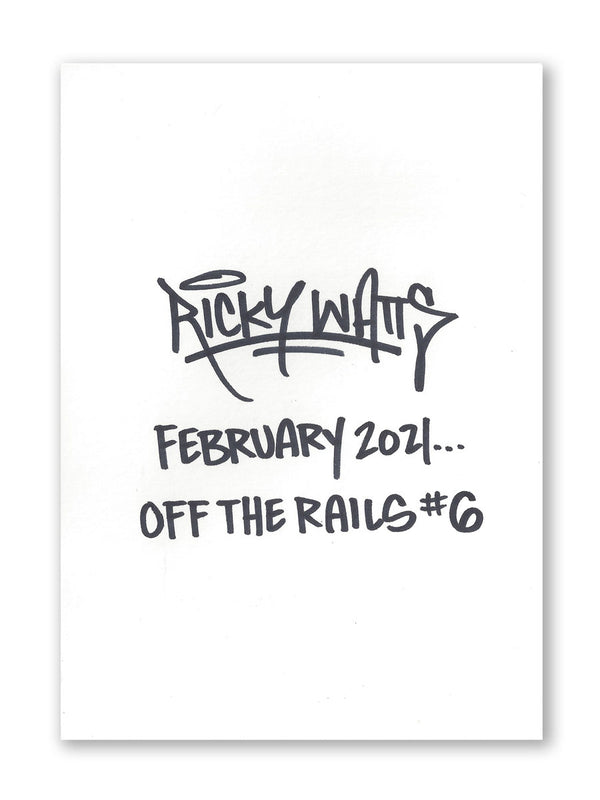"Off The Rails Series" - #06