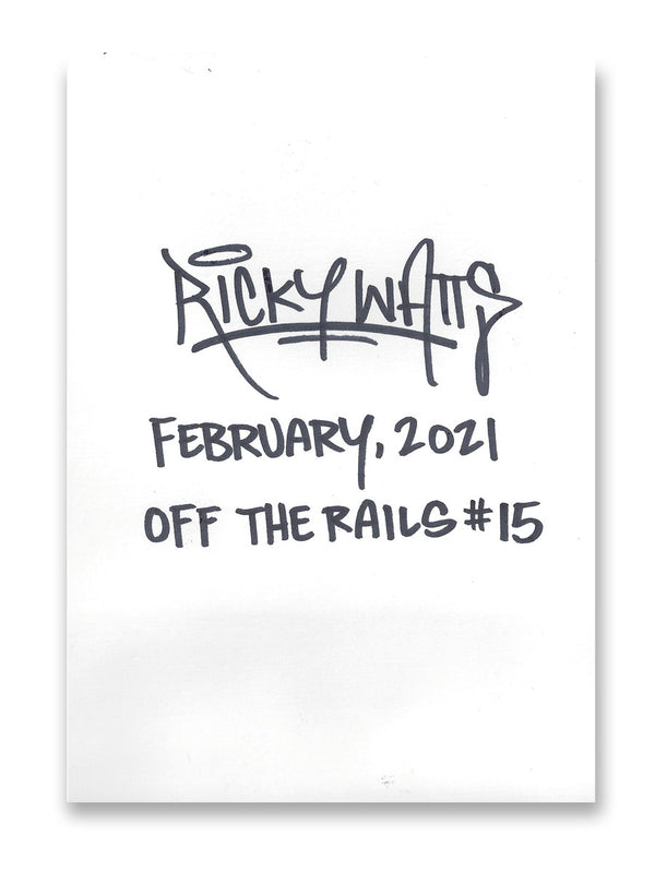 "Off The Rails Series" - #15